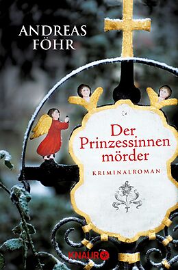 E-Book (epub) Der Prinzessinnenmörder von Andreas Föhr