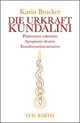 E-Book (epub) Die Urkraft Kundalini von Karin Brucker