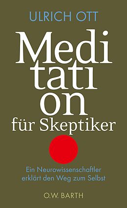 E-Book (epub) Meditation für Skeptiker von Ulrich Ott