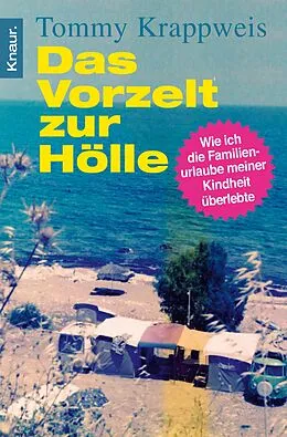 E-Book (epub) Das Vorzelt zur Hölle von Tommy Krappweis