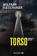 E-Book (epub) Torso von Wolfram Fleischhauer