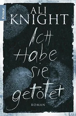 E-Book (epub) Ich habe sie getötet von Ali Knight