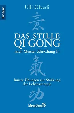 E-Book (epub) Das stille Qi Gong nach Meister Zhi-Chang Li von Ulli Olvedi