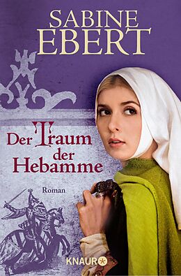 E-Book (epub) Der Traum der Hebamme von Sabine Ebert