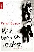 E-Book (epub) Mein wirst du bleiben von Petra Busch