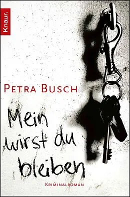 E-Book (epub) Mein wirst du bleiben von Petra Busch