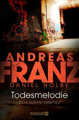 E-Book (epub) Todesmelodie von Andreas Franz, Daniel Holbe