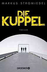E-Book (epub) Die Kuppel von Markus Stromiedel