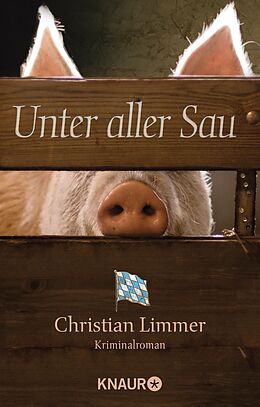 E-Book (epub) Unter aller Sau von Christian Limmer