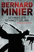 E-Book (epub) Schwarzer Schmetterling von Bernard Minier