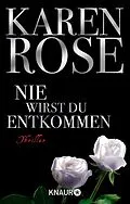 E-Book (epub) Nie wirst du entkommen von Karen Rose