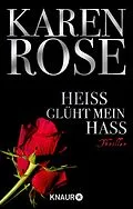 E-Book (epub) Heiß glüht mein Hass von Karen Rose