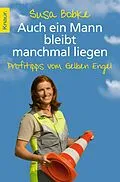 E-Book (epub) Auch ein Mann bleibt manchmal liegen von Susa Bobke, Shirley Michaela Seul