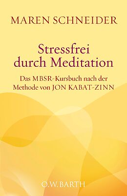 E-Book (epub) Stressfrei durch Meditation von Maren Schneider