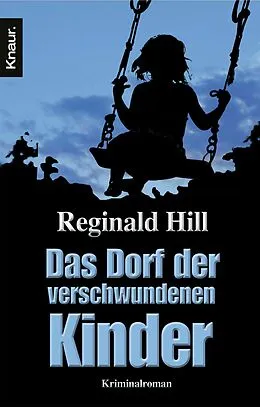E-Book (epub) Das Dorf der verschwundenen Kinder von Reginald Hill