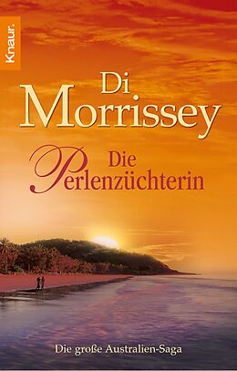 E-Book (epub) Die Perlenzüchterin von Di Morrissey