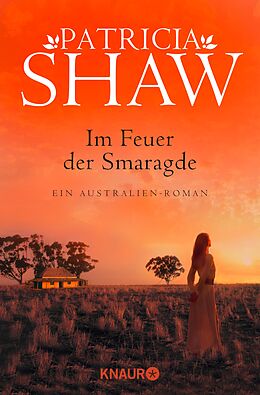 E-Book (epub) Im Feuer der Smaragde von Patricia Shaw