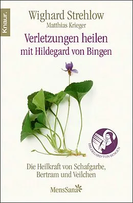 E-Book (epub) Verletzungen heilen von Dr. Wighard Strehlow