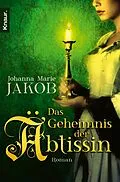 E-Book (epub) Das Geheimnis der Äbtissin von Johanna Marie Jakob