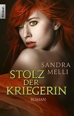 E-Book (epub) Stolz der Kriegerin von Sandra Melli