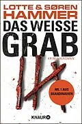 E-Book (epub) Das weiße Grab von Lotte Hammer, Søren Hammer