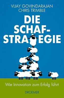 E-Book (epub) Die Schaf-Strategie von Vijay Govindarajan, Chris Trimble