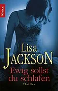 E-Book (epub) Ewig sollst du schlafen von Lisa Jackson