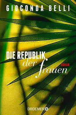 E-Book (epub) Die Republik der Frauen von Gioconda Belli