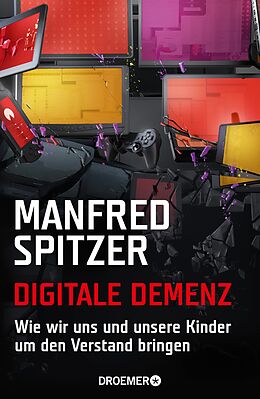 E-Book (epub) Digitale Demenz von Manfred Spitzer