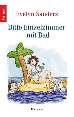 E-Book (epub) Bitte Einzelzimmer mit Bad von Evelyn Sanders
