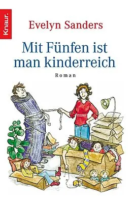 E-Book (epub) Mit Fünfen ist man kinderreich von Evelyn Sanders