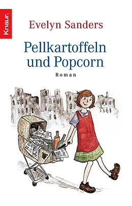 E-Book (epub) Pellkartoffeln und Popcorn von Evelyn Sanders