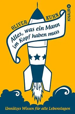 E-Book (epub) Alles, was ein Mann im Kopf haben muss von Oliver Kuhn