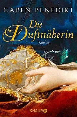 E-Book (epub) Die Duftnäherin von Caren Benedikt