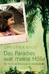 E-Book (epub) Das Paradies war meine Hölle von Christina Krüsi