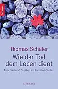 E-Book (epub) Wie der Tod dem Leben dient von Thomas Schäfer