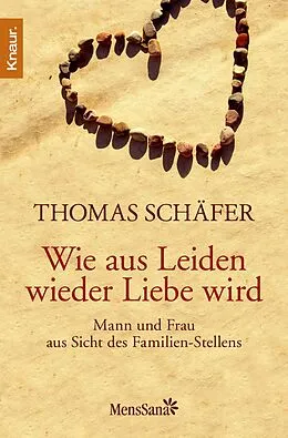 E-Book (epub) Wie aus Leiden wieder Liebe wird von Thomas Schäfer