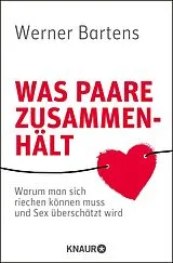E-Book (epub) Was Paare zusammenhält von Werner Bartens