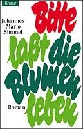 E-Book (epub) Bitte lasst die Blumen leben von Johannes Mario Simmel