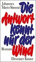 E-Book (epub) Die Antwort kennt nur der Wind von Johannes Mario Simmel