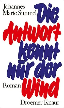 E-Book (epub) Die Antwort kennt nur der Wind von Johannes Mario Simmel
