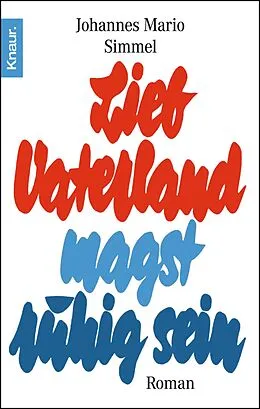 E-Book (epub) Lieb Vaterland magst ruhig sein von Johannes Mario Simmel