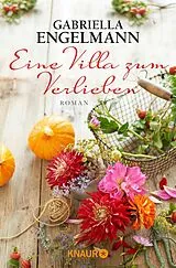 E-Book (epub) Eine Villa zum Verlieben von Gabriella Engelmann