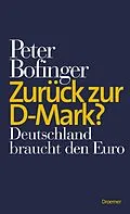 E-Book (epub) Zurück zur D-Mark? von Peter Bofinger