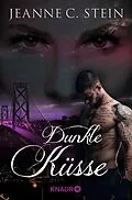E-Book (epub) Dunkle Küsse von Jeanne C. Stein