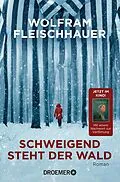 E-Book (epub) Schweigend steht der Wald von Wolfram Fleischhauer