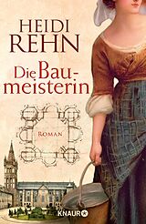 E-Book (epub) Die Liebe der Baumeisterin von Heidi Rehn