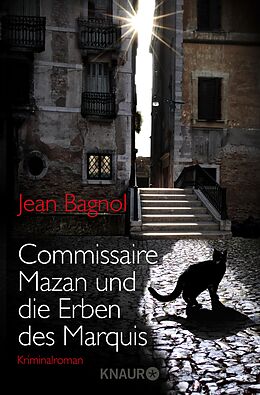 E-Book (epub) Commissaire Mazan und die Erben des Marquis von Jean Bagnol