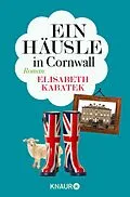 E-Book (epub) Ein Häusle in Cornwall von Elisabeth Kabatek
