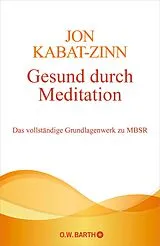 E-Book (epub) Gesund durch Meditation von Jon Kabat-Zinn